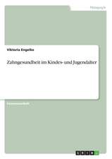 Zahngesundheit im Kindes- und Jugendalter