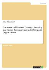 Greatness and Limits of Employer Branding as a Human Resource Strategy for Nonprofit Organizations