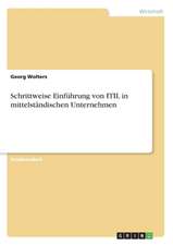 Schrittweise Einführung von ITIL in mittelständischen Unternehmen