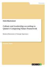 Culture and Leadership According to Quinn's Competing Values Framework