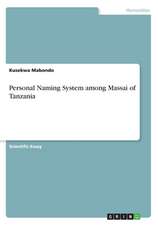 Personal Naming System Among Massai of Tanzania