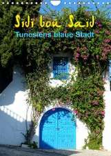 Gbr, K: Sidi bou Saïd - Die blaue Stadt Tunesiens (Wandkalen