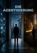 Die Agentisierung
