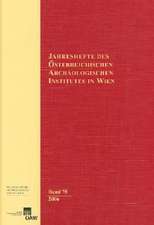 Jahreshefte Des Osterreichischen Archaologischen Instituts in Wien Band 75/2006