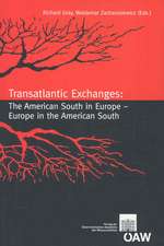 Transatlantic Exchanges: The American South in Europe - Europe in the American South