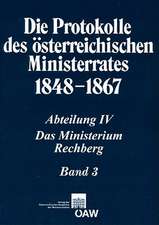 Die Protokolle Des Osterreichischen Ministerrates 1848-1867 Abteilung IV