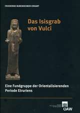 Das Isisgrab Von Vulci