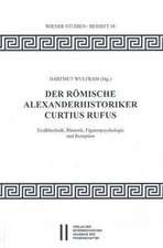 Der Romische Alexanderhistoriker Curtius Rufus