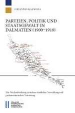 Parteien, Politik und Staatsgewalt in Dalmatien (1900¿1918)