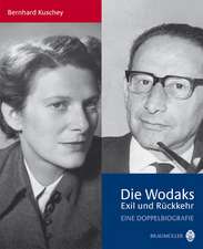 Die Wodaks - Exil und Rückkehr