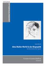 Alma Mahler-Werfel in der Biographik