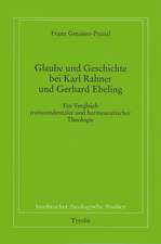 Glaube und Geschichte bei Karl Rahner und Gerhard Ebeling