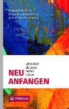 Neu anfangen