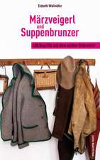 Märzveigerl und Suppenbrunzer