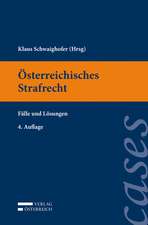 Österreichisches Strafrecht. Fälle und Lösungen