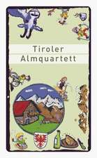 Tiroler Almquartett