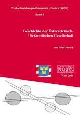 Geschichte der Österreichisch-Schwedischen Gesellschaft