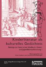 Kinderliteratur als kulturelles Gedächtnis