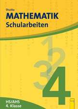 Mathematik Schularbeiten 4. Klasse