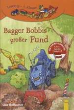 Bagger Bobbis großer Fund