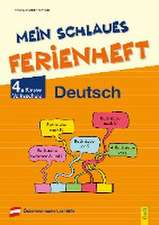 Mein schlaues Ferienheft Deutsch - 4. Klasse Volksschule