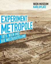 Experiment Metropole