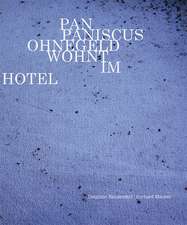 Pan Paniscus Ohnegeld wohnt im Hotel