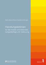 Handlungsleitlinien für die mobile und stationäre Langzeitpflege und -betreuung