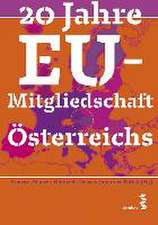 20 Jahre EU-Mitgliedschaft Österreichs