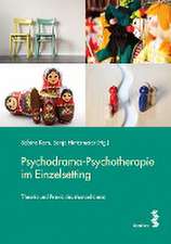 Psychodrama-Psychotherapie im Einzelsetting