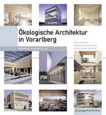 Die ökologische Architektur Vorarlbergs