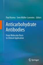 Anticarbohydrate Antibodies: From Molecular Basis to Clinical Application