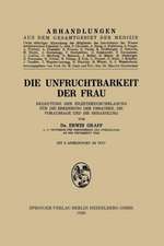 Die Unfruchtbarkeit der Frau: Bedeutung der Eileiterdurchblasung für die Erkennung der Ursachen, die Voraussage und die Behandlung