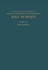 Proceedings of the Second International Symposium on Basic Environmental Problems of Man in Space: Paris, 14–18 June 1965