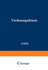 Verdauungsdrüsen: Erster Teil: Leber