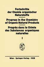 Fortschritte der Chemie organischer Naturstoffe: Eine Sammlung von Zusammenfassenden Berichten