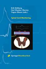 Spinal Cord Monitoring: Basic Principles, Regeneration, Pathophysiology, and Clinical Aspects