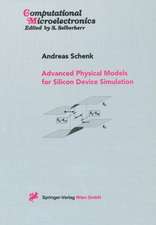 Advanced Physical Models for Silicon Device Simulation