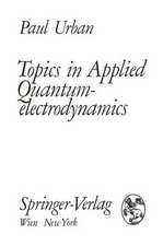 Topics in Applied Quantumelectrodynamics