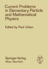 Current Problems in Elementary Particle and Mathematical Physics