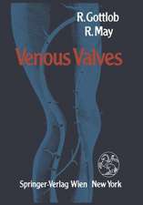 Venous Valves: Morphology, Function, Radiology, Surgery