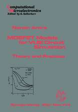 MOSFET Models for VLSI Circuit Simulation: Theory and Practice