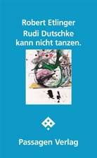 Rudi Dutschke kann nicht tanzen