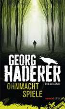 Haderer, G: Ohnmachtspiele