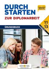 Durchstarten zur BHS-Diplomarbeit 3.-5. Klasse. Übungsbuch