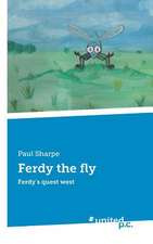 Ferdy the Fly: Van Sun Tzu Tot Anno NU