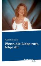 Wenn Die Liebe Ruft, Folge Ihr