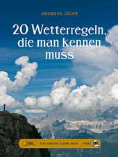 Das große kleine Buch: 20 Wetterregeln, die man kennen muss