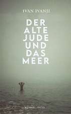 Der alte Jude und das Meer