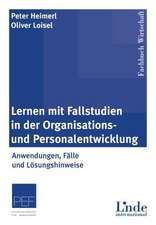 Lernen mit Fallstudien in der Organisations- und Personalentwicklung